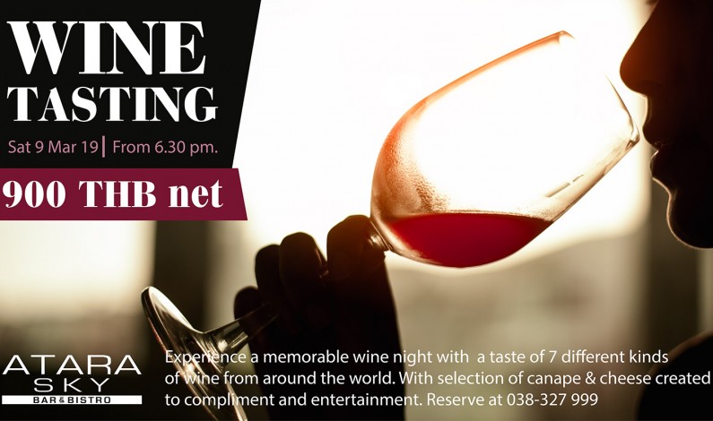 อาทาระ สกาย บาร์ แอนด์ บิสโทร จัด “WINE TASTING” เอาใจคนรักไวน์