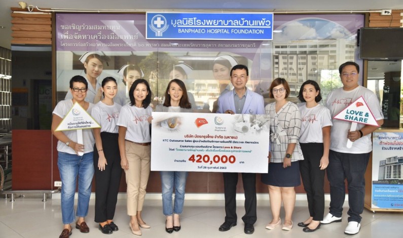 KTC hands over 420,000 Baht from its Love & Shareproject in support of BanphaeoGeneral Hospital.